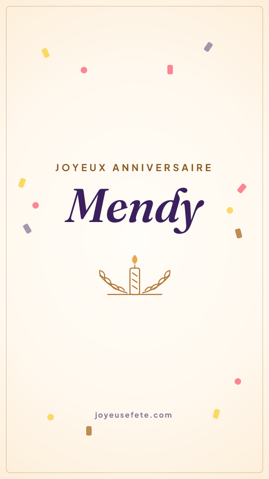 Image « Joyeux anniversaire Mendy » au format story