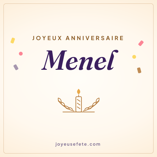 Image carrée « Joyeux anniversaire Menel » pour WhatsApp