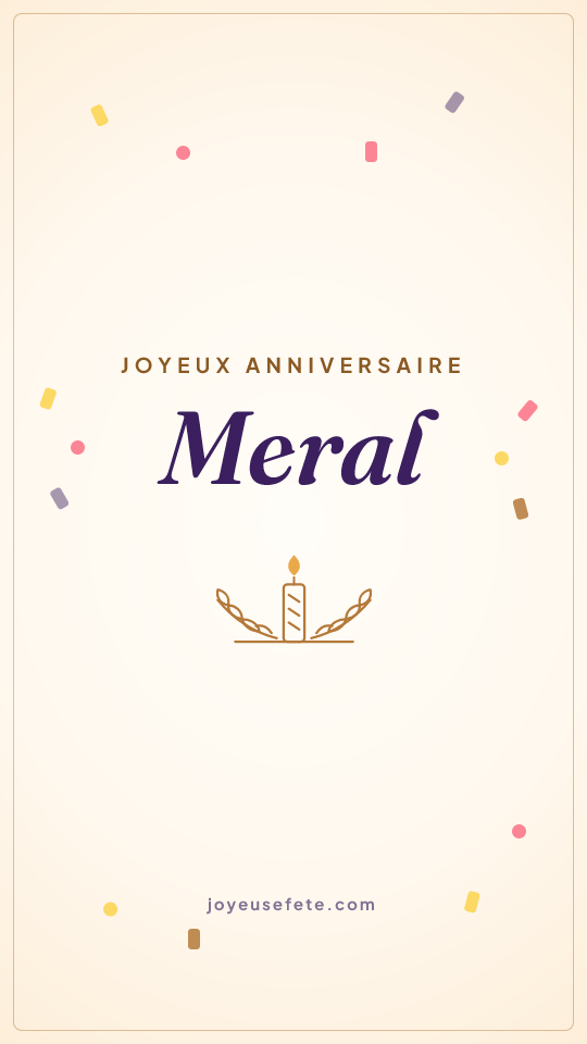 Image « Joyeux anniversaire Meral » au format story