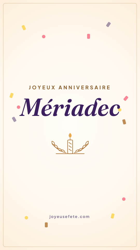 Image « Joyeux anniversaire Mériadec » au format story