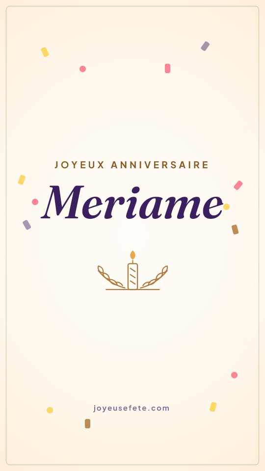 Image « Joyeux anniversaire Meriame » au format story