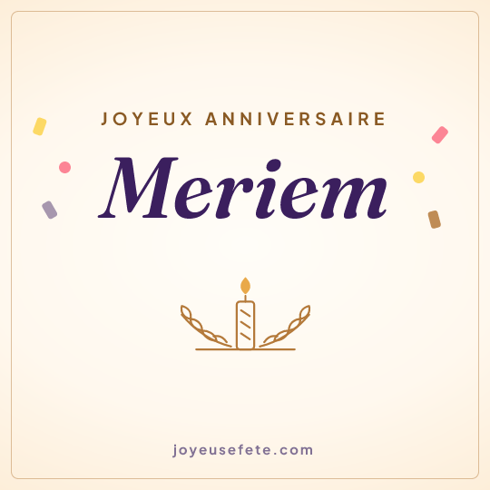Image carrée « Joyeux anniversaire Meriem » pour WhatsApp