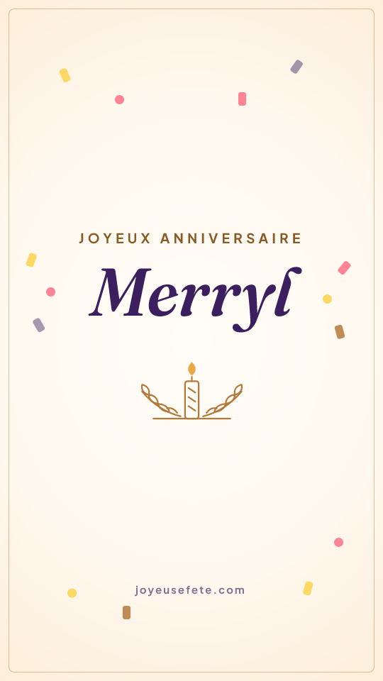 Image « Joyeux anniversaire Merryl » au format story