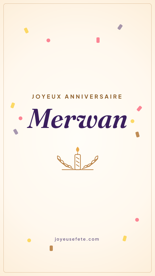 Image « Joyeux anniversaire Merwan » au format story