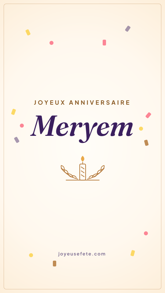 Image « Joyeux anniversaire Meryem » au format story