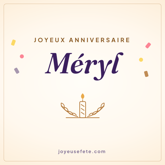 Image carrée « Joyeux anniversaire Méryl » pour WhatsApp