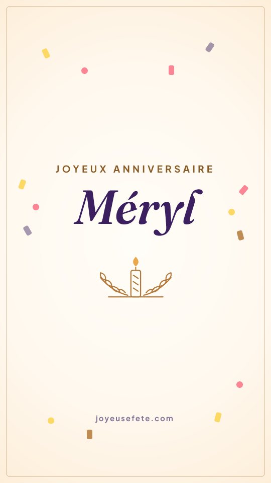 Image « Joyeux anniversaire Méryl » au format story