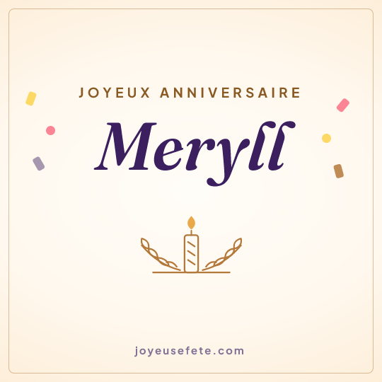 Image carrée « Joyeux anniversaire Meryll » pour WhatsApp