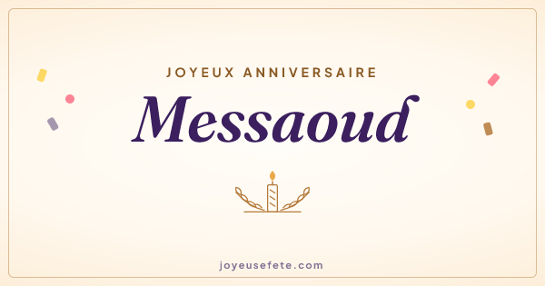 Image « Joyeux anniversaire Messaoud » au format large