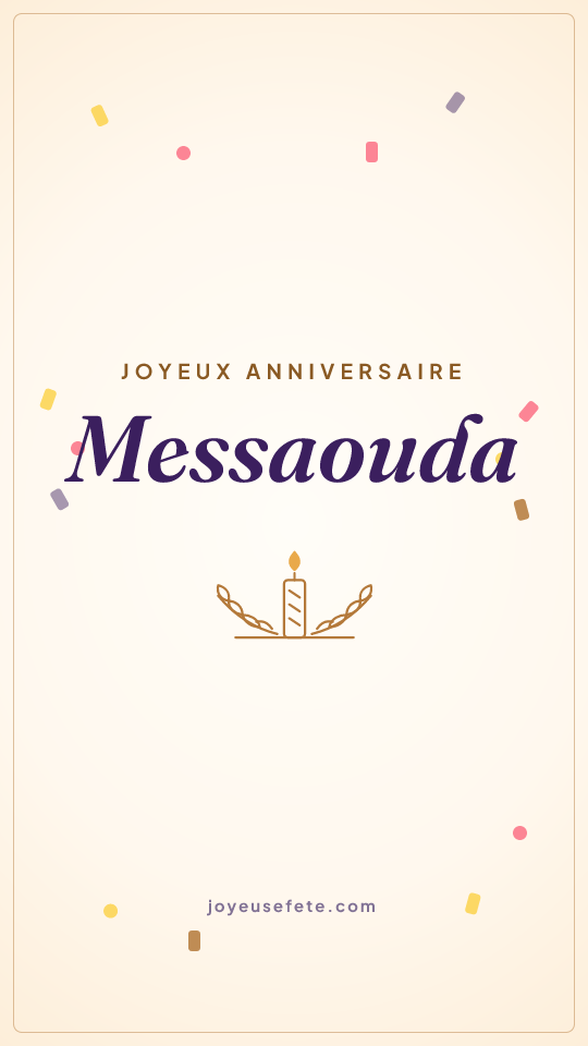 Image « Joyeux anniversaire Messaouda » au format story