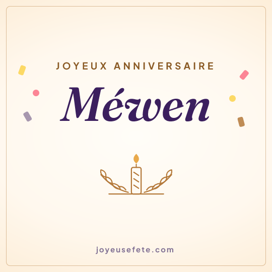 Image carrée « Joyeux anniversaire Méwen » pour WhatsApp