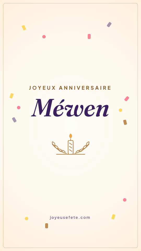 Image « Joyeux anniversaire Méwen » au format story