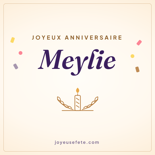 Image carrée « Joyeux anniversaire Meylie » pour WhatsApp