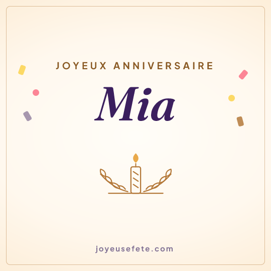 Image carrée « Joyeux anniversaire Mia » pour WhatsApp