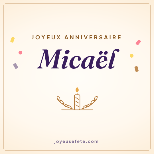 Image carrée « Joyeux anniversaire Micaël » pour WhatsApp