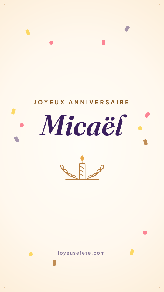 Image « Joyeux anniversaire Micaël » au format story