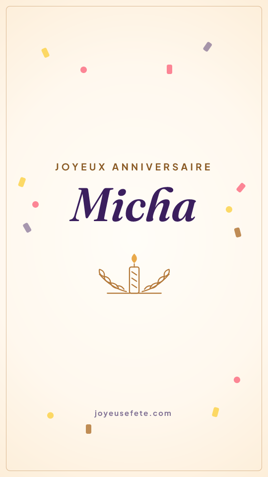 Image « Joyeux anniversaire Micha » au format story