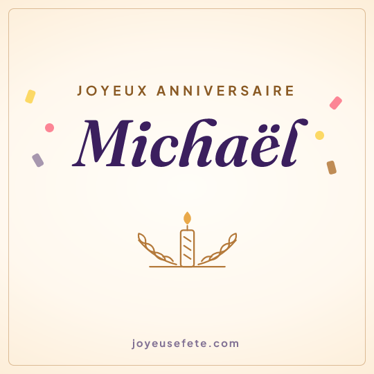 Image carrée « Joyeux anniversaire Michaël » pour WhatsApp