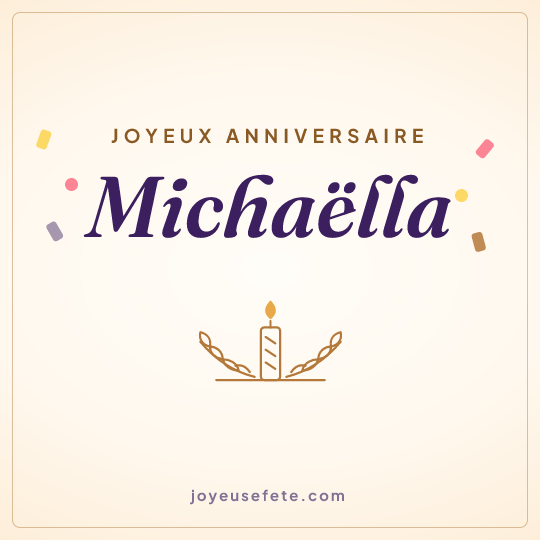 Image carrée « Joyeux anniversaire Michaëlla » pour WhatsApp