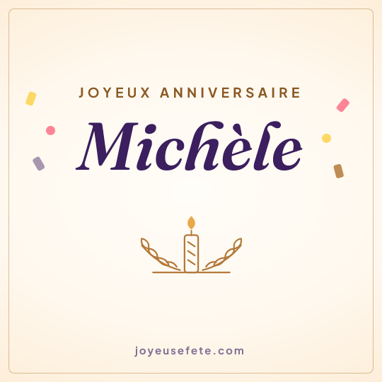 Image carrée « Joyeux anniversaire Michèle » pour WhatsApp