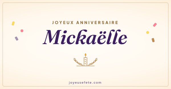 Image « Joyeux anniversaire Mickaëlle » au format large
