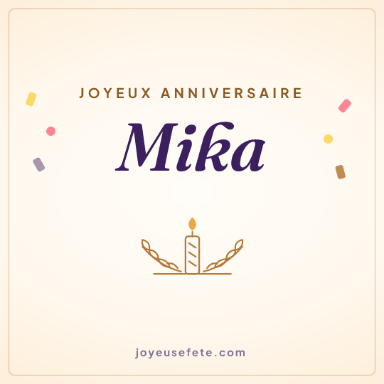 Image carrée « Joyeux anniversaire Mika » pour WhatsApp