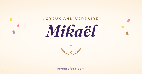 Image « Joyeux anniversaire Mikaël » au format large