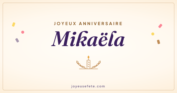 Image « Joyeux anniversaire Mikaëla » au format large