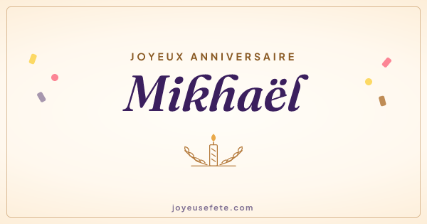Image « Joyeux anniversaire Mikhaël » au format large