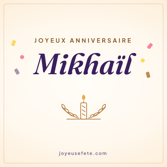 Image carrée « Joyeux anniversaire Mikhaïl » pour WhatsApp