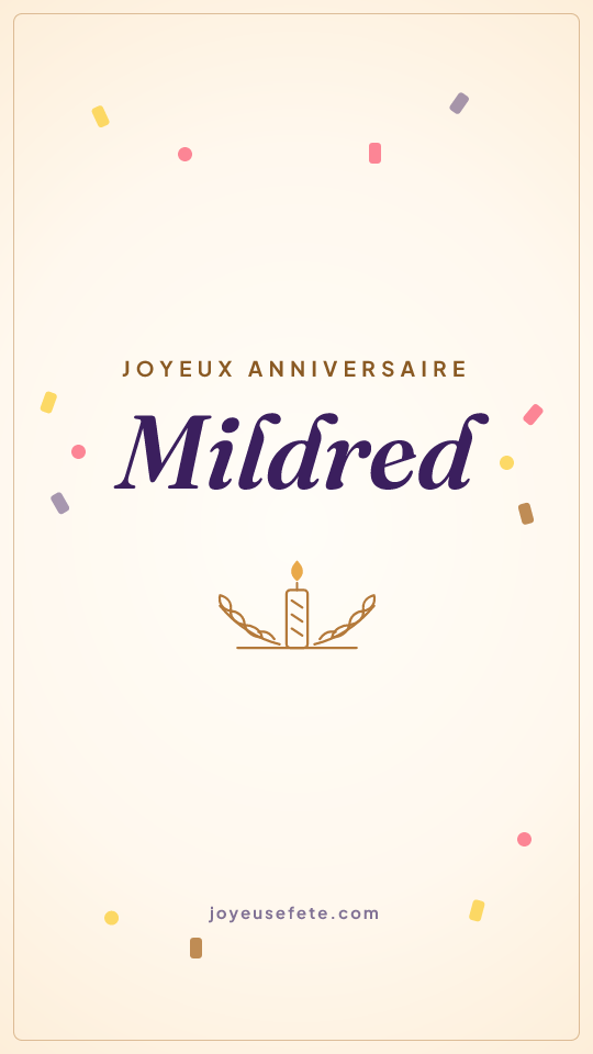 Image « Joyeux anniversaire Mildred » au format story