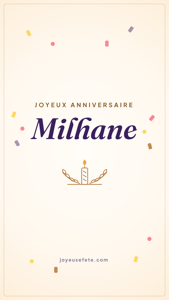 Image « Joyeux anniversaire Milhane » au format story