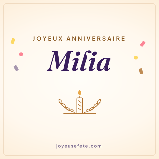 Image carrée « Joyeux anniversaire Milia » pour WhatsApp