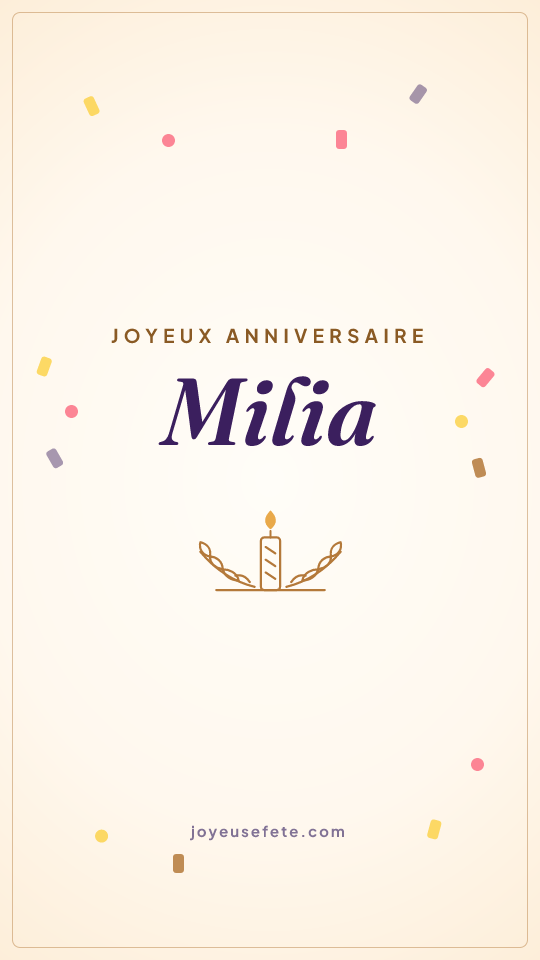 Image « Joyeux anniversaire Milia » au format story