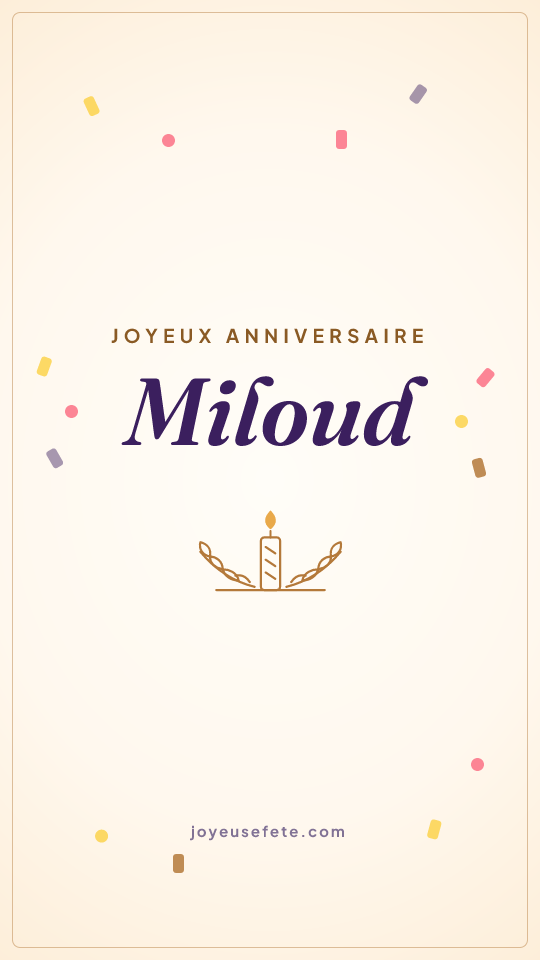 Image « Joyeux anniversaire Miloud » au format story