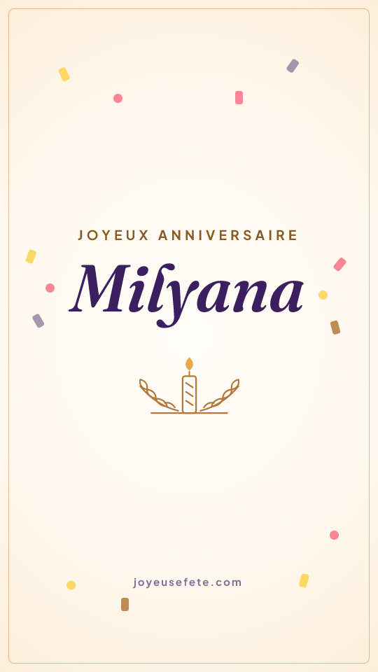 Image « Joyeux anniversaire Milyana » au format story