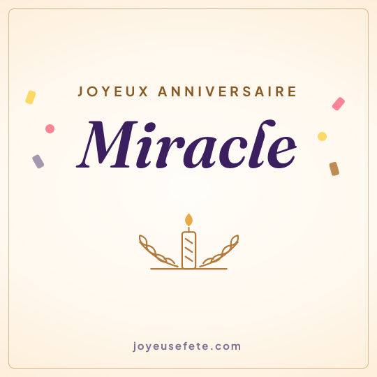 Image carrée « Joyeux anniversaire Miracle » pour WhatsApp