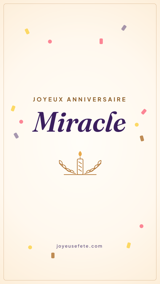 Image « Joyeux anniversaire Miracle » au format story