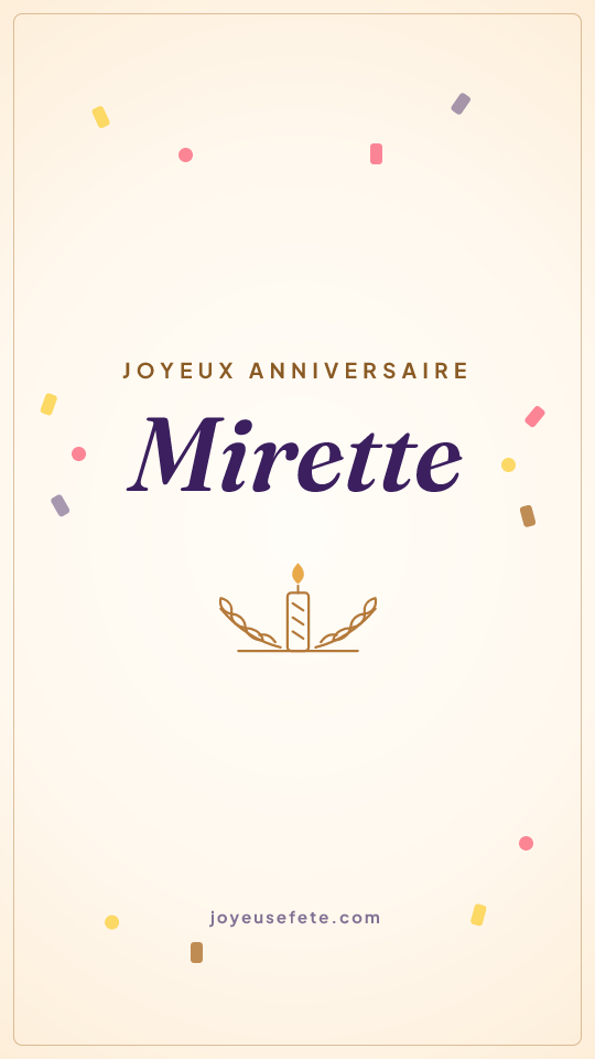 Image « Joyeux anniversaire Mirette » au format story