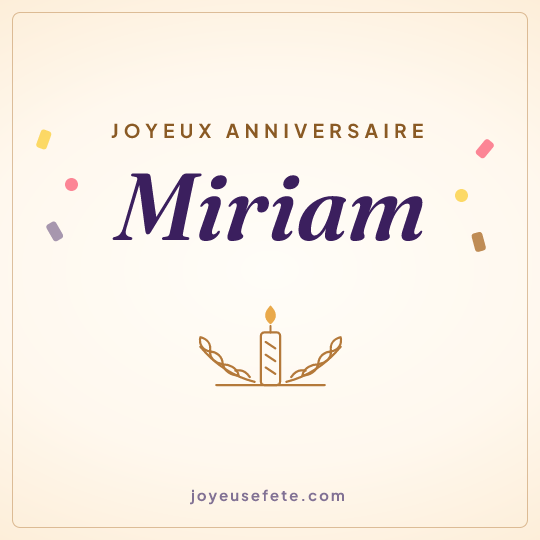 Image carrée « Joyeux anniversaire Miriam » pour WhatsApp