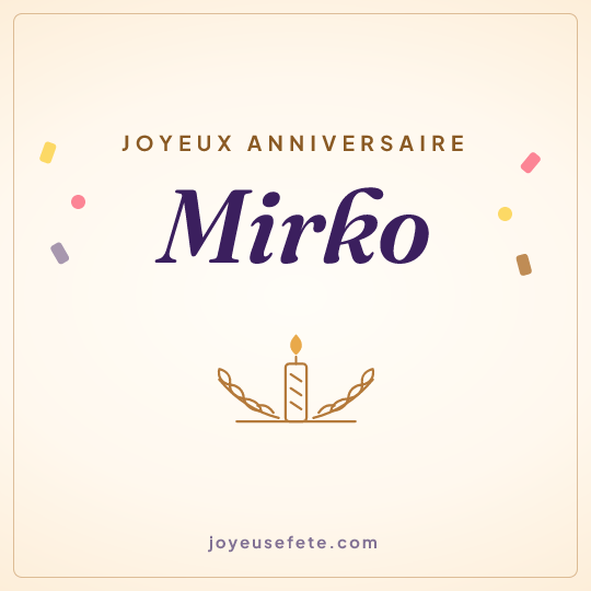 Image carrée « Joyeux anniversaire Mirko » pour WhatsApp