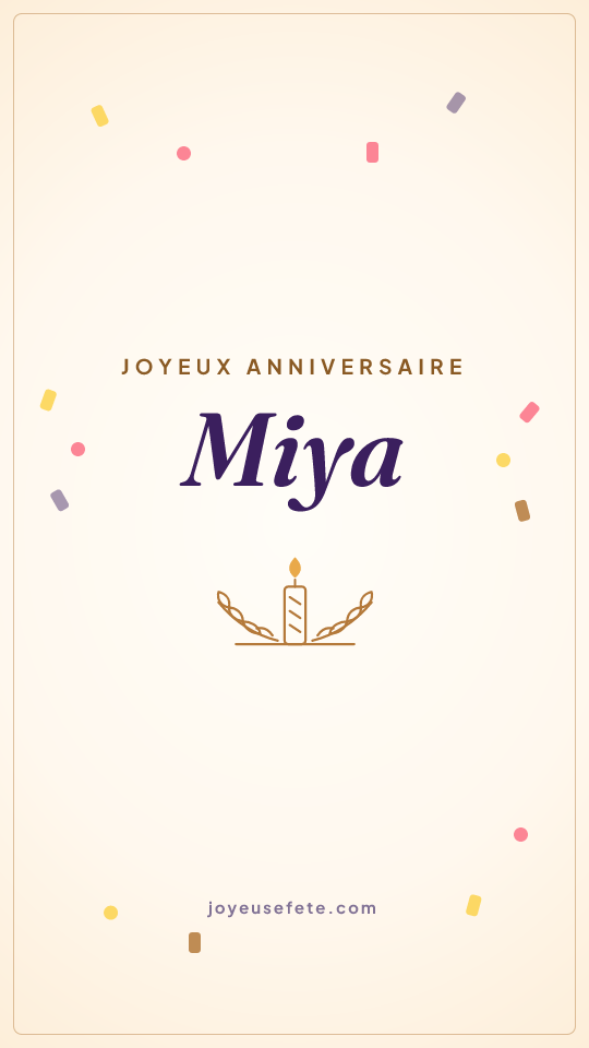 Image « Joyeux anniversaire Miya » au format story