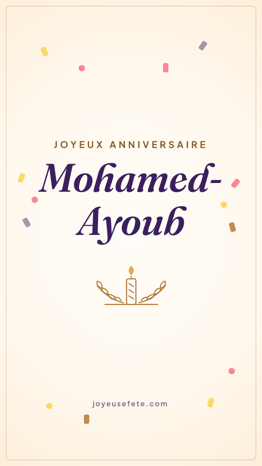 Image « Joyeux anniversaire Mohamed-Ayoub » au format story