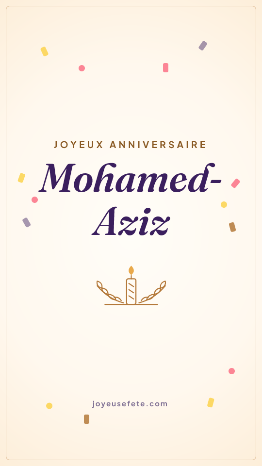 Image « Joyeux anniversaire Mohamed-Aziz » au format story