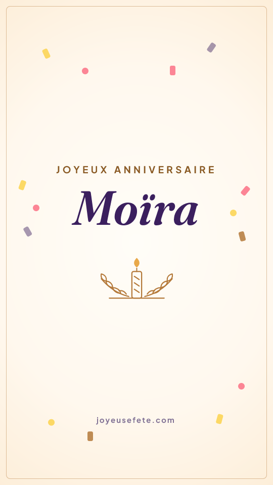 Image « Joyeux anniversaire Moïra » au format story
