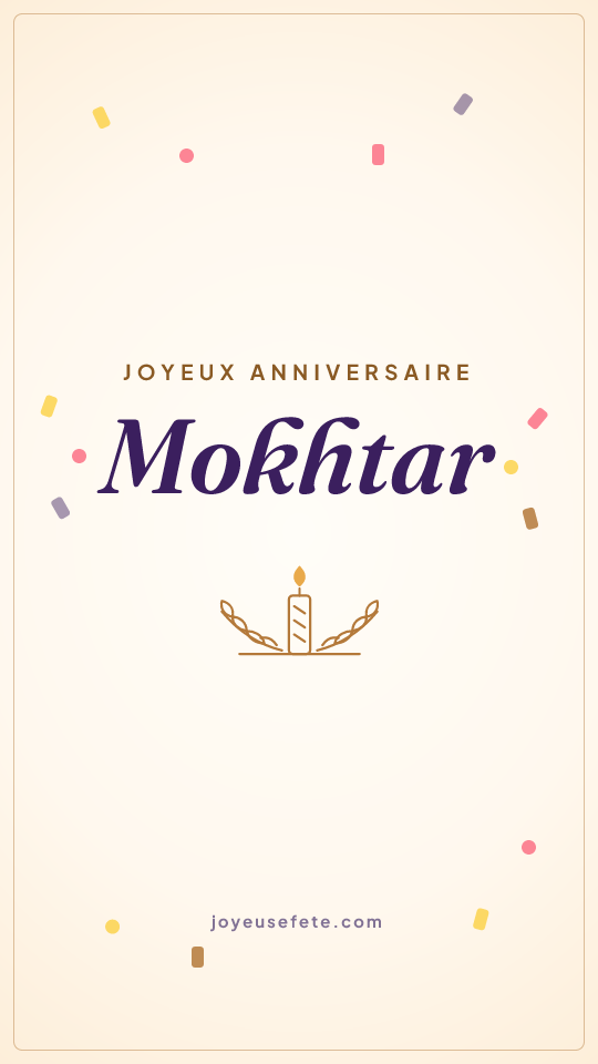 Image « Joyeux anniversaire Mokhtar » au format story