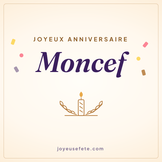 Image carrée « Joyeux anniversaire Moncef » pour WhatsApp