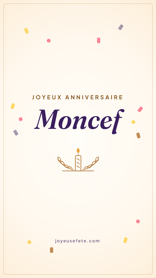 Image « Joyeux anniversaire Moncef » au format story