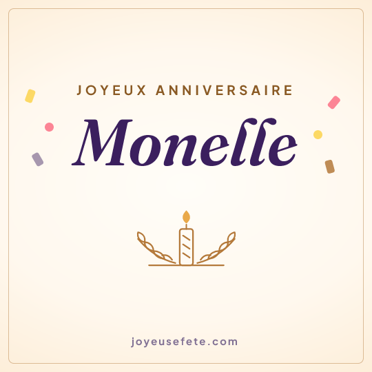 Image carrée « Joyeux anniversaire Monelle » pour WhatsApp