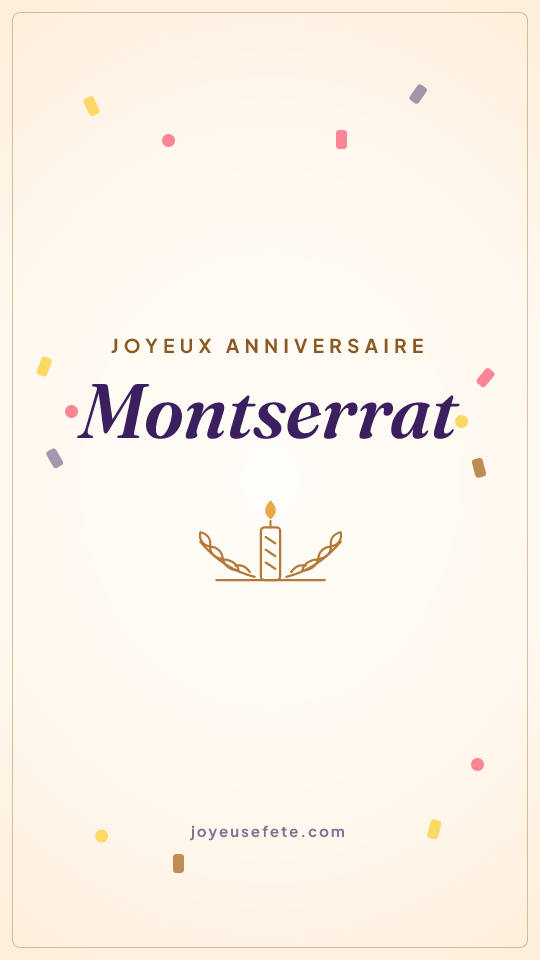 Image « Joyeux anniversaire Montserrat » au format story